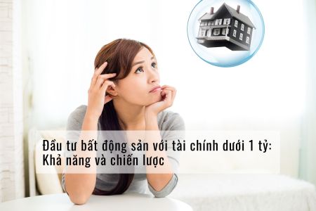 đầu tư bđs dưới 1 tỷ