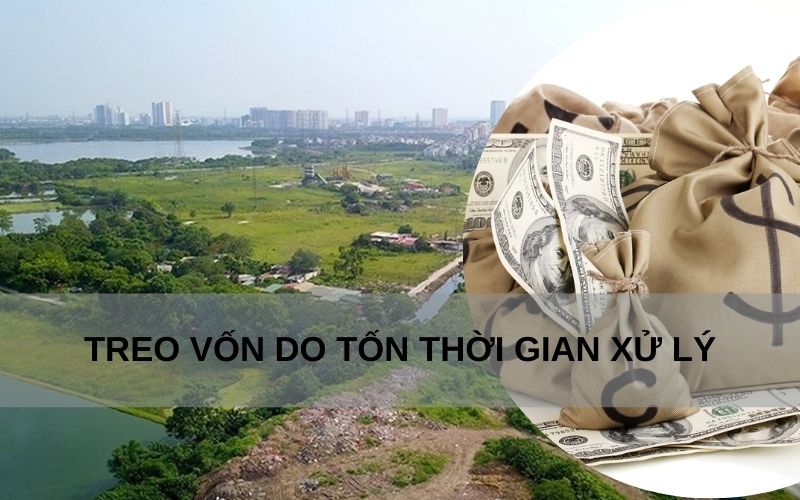 Treo vốn do tốn thời gian xử lý 