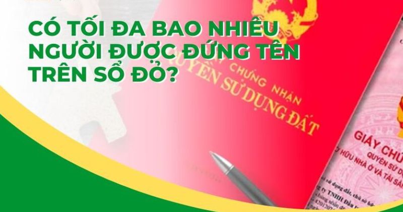 Sổ đỏ không giới hạn số lượng người có thể đứng tên