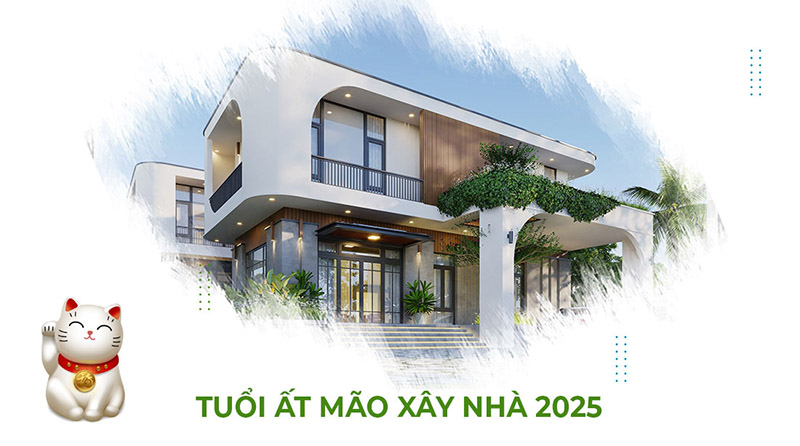 Tuổi Ất Mão mua nhà 2025