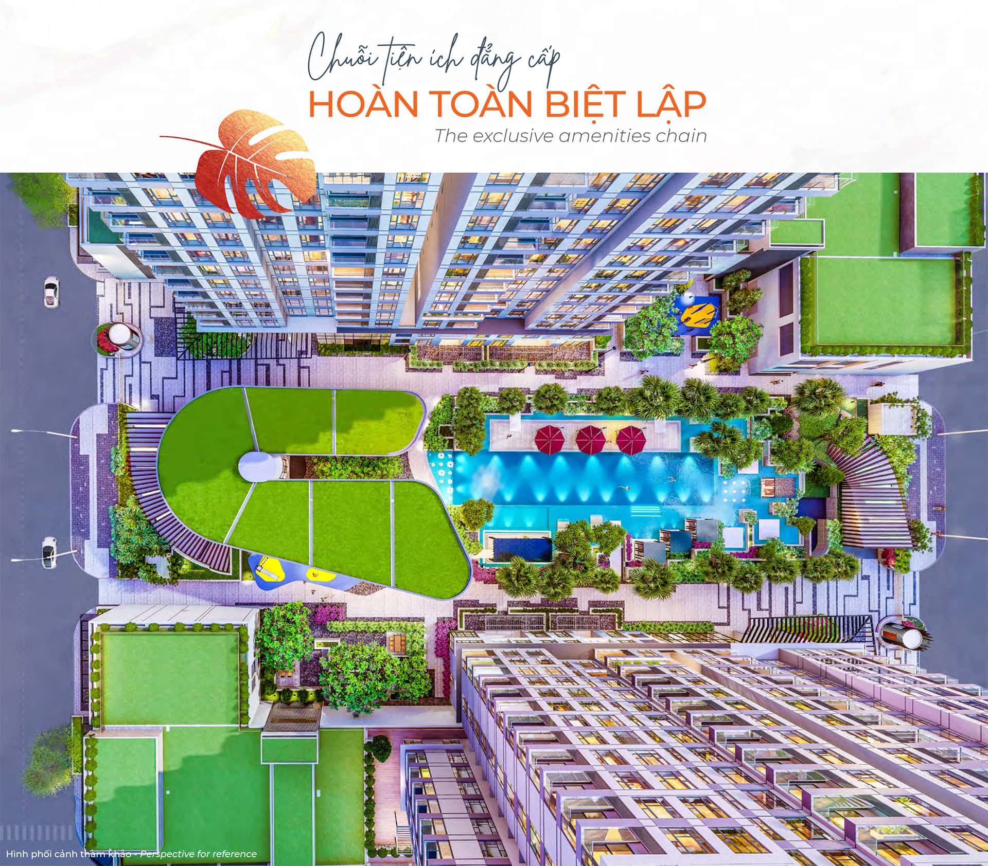 Chuỗi tiện ích đẳng cấp hoàn toàn biệt lập