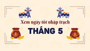 anh-img-ngay-tot-nhap-trach-thang-5-nam-2025