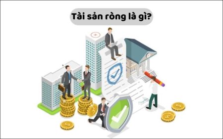 Tài sản ròng là gì? Làm thế nào để tính tài sản ròng của doanh nghiệp?