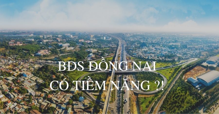 Bất động sản Đồng Nai bứt tốc nhờ “tam giác hạ tầng”: Vành đai 3 – cao tốc – metro