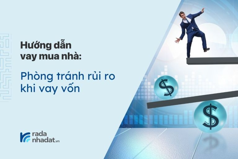 Phòng tránh rủi ro vay mua nhà