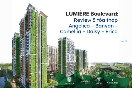 Review 5 tòa tháp Lumiere Boulevard